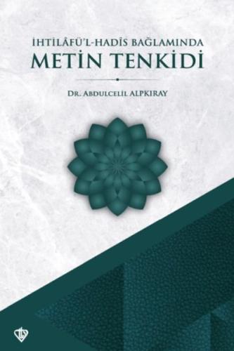 Kurye Kitabevi - İhtilafül Hadis Bağlamında Metin Tenkidi