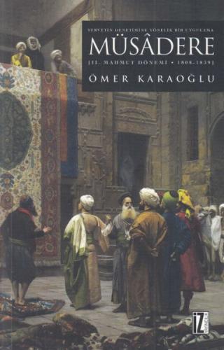 Kurye Kitabevi - II. Mahmut Dönemi Müsadere