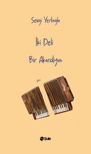 Kurye Kitabevi - İki Deli Bir Akordiyon