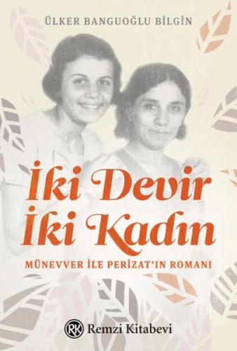 Kurye Kitabevi - İki Devir İki Kadın