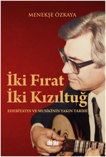 Kurye Kitabevi - İki Fırat İki Kızıltuğ