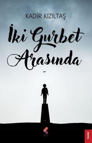 Kurye Kitabevi - İki Gurbet Arasında