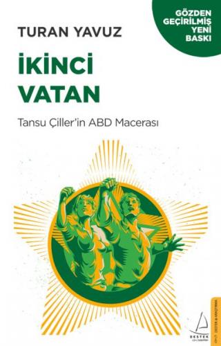 Kurye Kitabevi - İkinci Vatan-Tansu Çillerin ABD Macerası