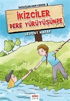 Kurye Kitabevi - İkizciler Her Yerde 3-İkizciler Dere Yürüyüşünde