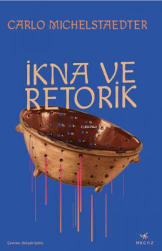 Kurye Kitabevi - İkna ve Retorik