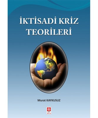 Kurye Kitabevi - İktisadi Kriz Teorileri