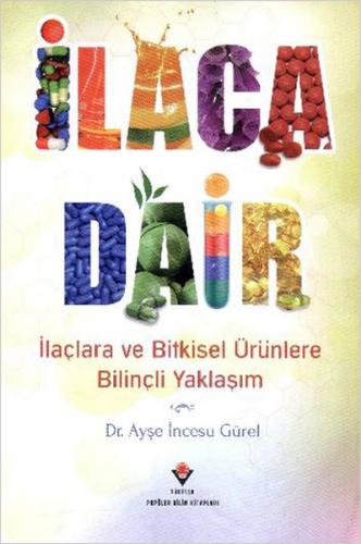 Kurye Kitabevi - İlaca Dair