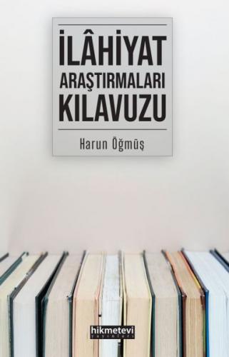 Kurye Kitabevi - İlahiyat Araştırmaları Kılavuzu