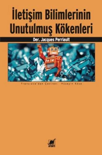 Kurye Kitabevi - İletişim Bilimlerinin Unutulmuş Kökenleri