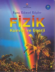 Kurye Kitabevi - İlginç Bilimsel Bilgiler Fizik Kuvvet ve Enerji