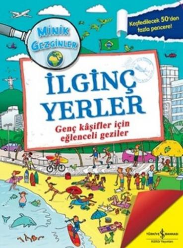 Kurye Kitabevi - Minik Gezginler-İlginç Yerler