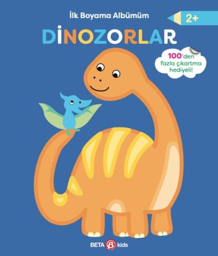 Kurye Kitabevi - İlk Boyama Albümüm Dinozorlar