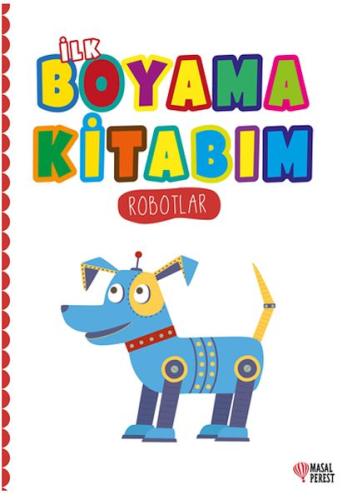 Kurye Kitabevi - İlk Boyama Kitabım Robotlar