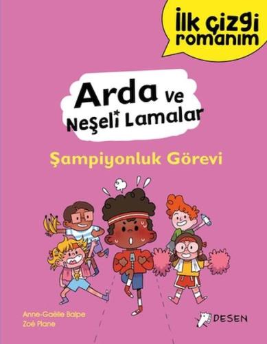 Kurye Kitabevi - İlk Çizgi Romanım - Arda ve Neşeli Lamalar: Şampiyonl