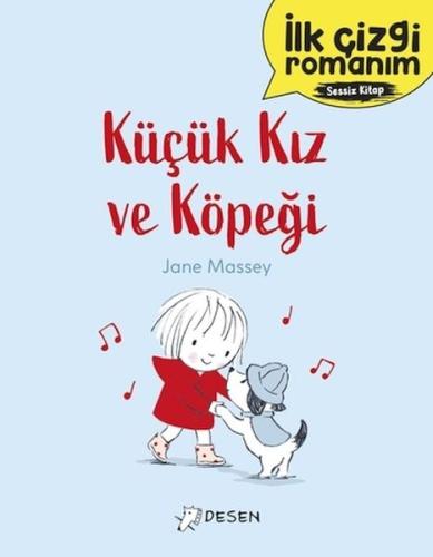 Kurye Kitabevi - İlk Çizgi Romanım - Küçük Kız ve Köpeği