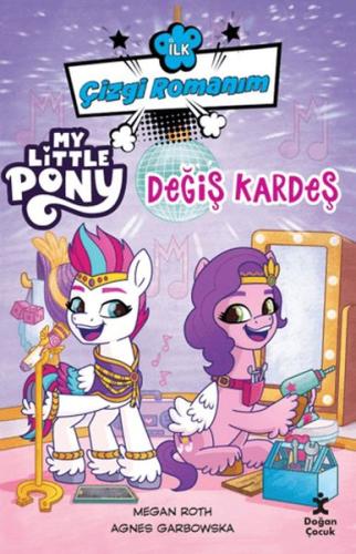 Kurye Kitabevi - İlk Çizgi Romanım My Little Pony-Değiş Kardeş