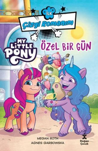 Kurye Kitabevi - İlk Çizgi Romanım My Lıttle Pony-Özel Bir Gün