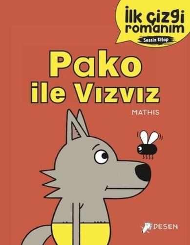 Kurye Kitabevi - İlk Çizgi Romanım - Pako ile Vızvız