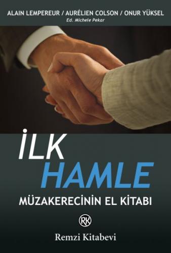 Kurye Kitabevi - İlk Hamle-Müzakerecinin El Kitabı