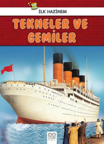 Kurye Kitabevi - İlk Hazinem - Tekneler ve Gemiler