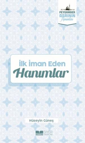 Kurye Kitabevi - İlk İman Eden Hanımlar Peygamber Asrının Hanımları 3