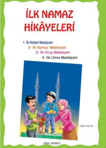 Kurye Kitabevi - İlk Namaz Hikayeleri