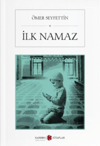 Kurye Kitabevi - İlk Namaz