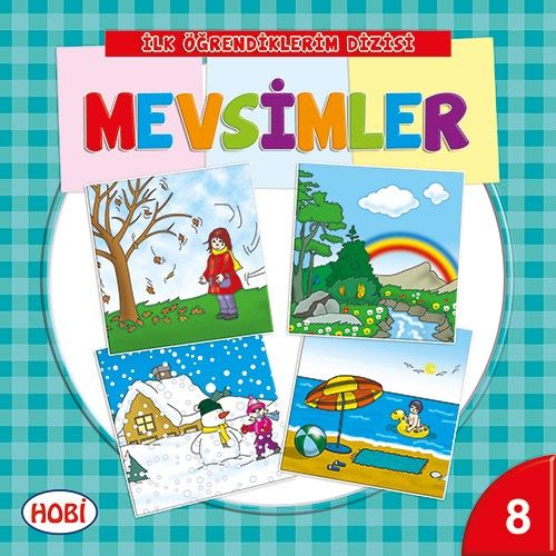 Kurye Kitabevi - İlk Öğrendiklerim Dizisi 08 Mevsimler