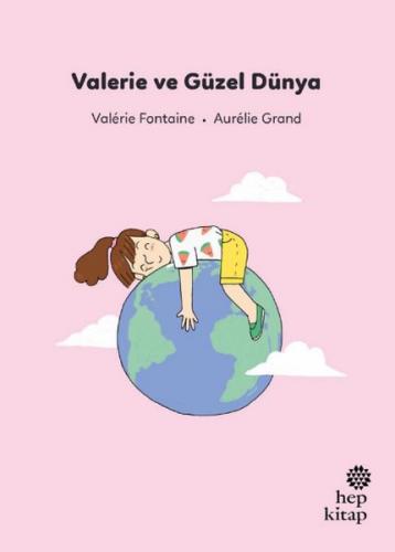Kurye Kitabevi - İlk Okuma Hikâyeleri: Valerie ve Güzel Dünya