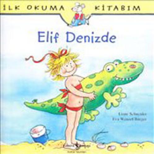 Kurye Kitabevi - Elif'in Maceraları: Elif Denizde