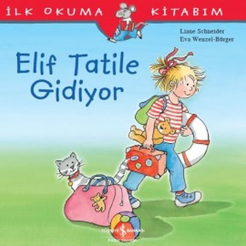 Kurye Kitabevi - Elif Tatile Gidiyor İlk Okuma Kitabım