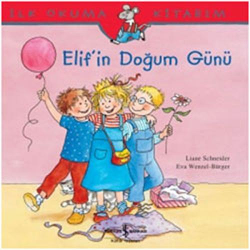 Kurye Kitabevi - Elif'in Maceraları: Elif'in Doğum Günü