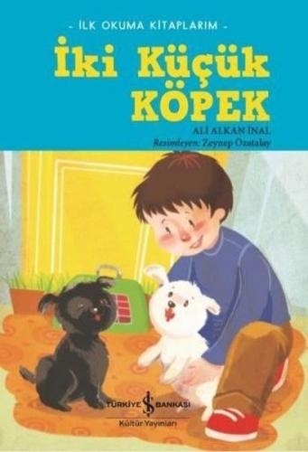 Kurye Kitabevi - İlk Okuma Kitaplarım-İki Küçük Köpek