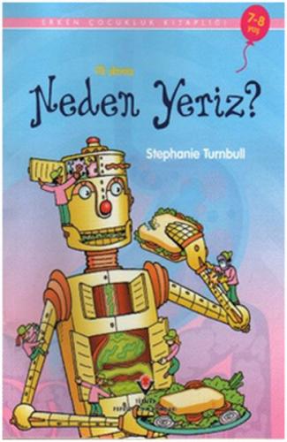 Kurye Kitabevi - İlk Okuma: Neden Yeriz? (7-8 Yaş)