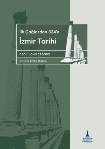 Kurye Kitabevi - İlkçağlardan 324’e İzmir Tarihi