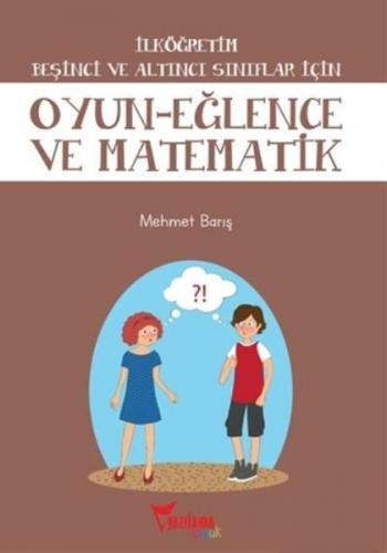 Kurye Kitabevi - İlköğretim Beşinci ve Altıncı Sınıflar İçin Oyun-Eğle