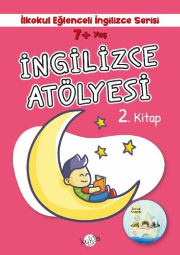 Kurye Kitabevi - İlkokul Eğlenceli İngilizce - İngilizce Atölyesi 2. K