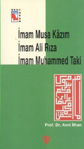 Kurye Kitabevi - İmam Musa Kazım İmam Ali Rıza İmam Muhammed Taki