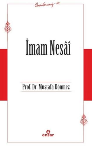 Kurye Kitabevi - İmam Nesai (Öncülerimiz-40)