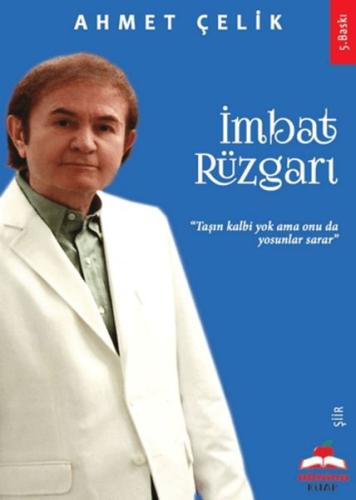 Kurye Kitabevi - İmbat Rüzgarı Taşın Kalbi Yok Onu da Yosunlar