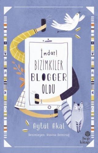 Kurye Kitabevi - İmdat! Bizimkiler Blogger Oldu