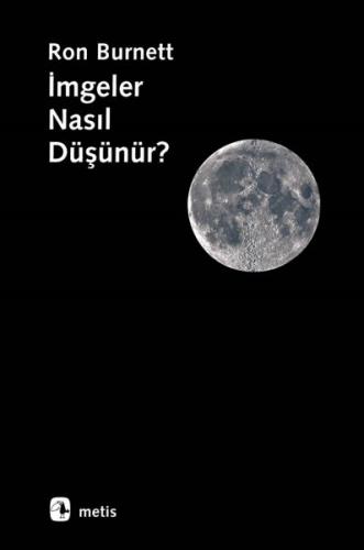 Kurye Kitabevi - İmgeler Nasıl Düşünür?