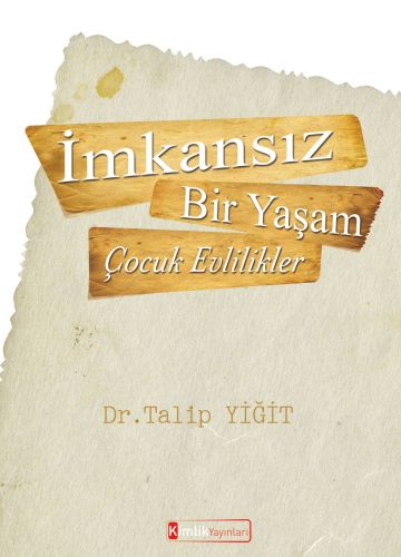 Kurye Kitabevi - İmkansız Bir Yaşam Çocuk Evlilikler