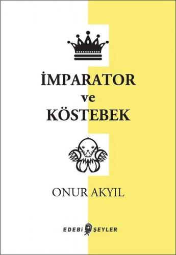 Kurye Kitabevi - İmparator ve Köstebek