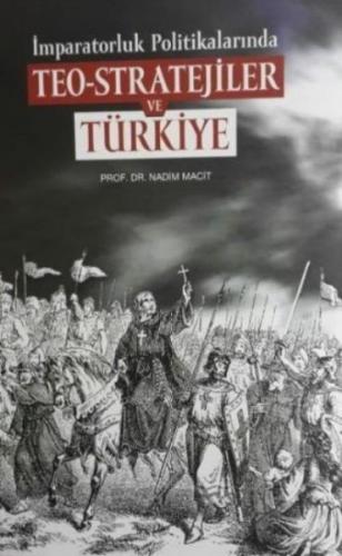 Kurye Kitabevi - İmparatorluk Politikalarında Teo-Stratejiler ve Türki