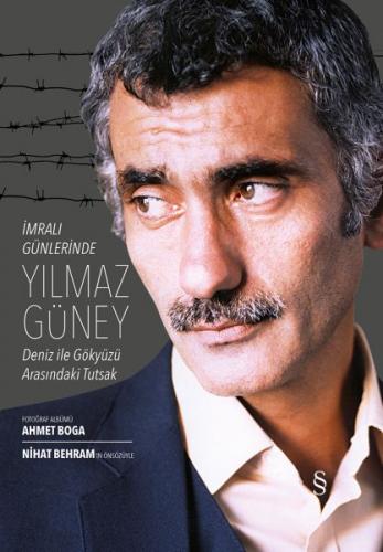 Kurye Kitabevi - İmralı Günlerinde Yılmaz Güney Deniz ile Gökyüzü Aras