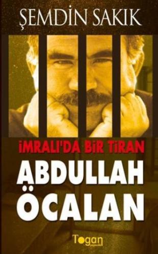 Kurye Kitabevi - İmralı'da Bir Tiran Abdullah Öcalan