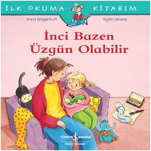 Kurye Kitabevi - Ilk Okuma Kitabım-İnci Bazen Üzgün Olabilir