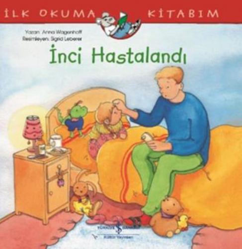 Kurye Kitabevi - İnci Hastalandı İlk Okuma Kitabım