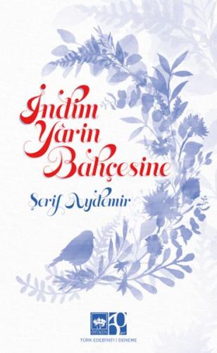 Kurye Kitabevi - İndim Yârin Bahçesine